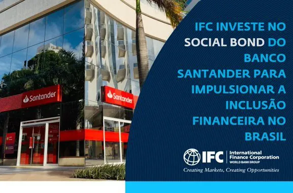 IFC Bono Social Banco Santander Brasil