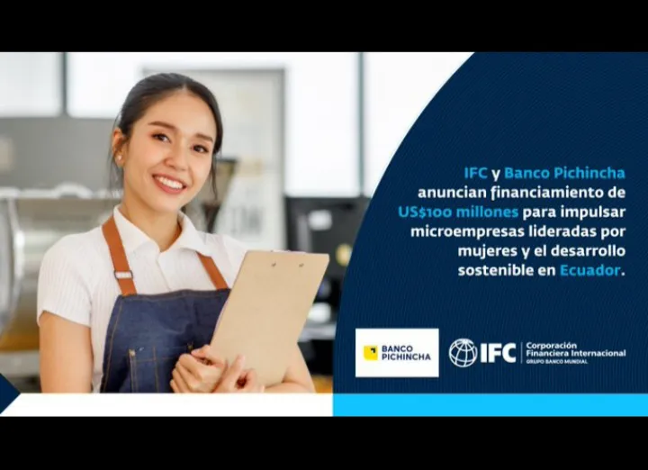 IFC financiamiento Banco Pichincha - desarrollo sostenible Ecuador