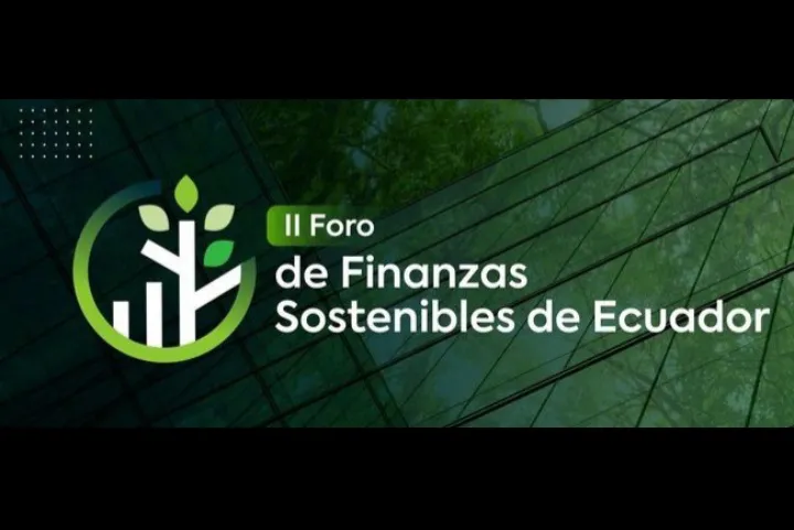 II Foro de Finanzas Sostenibles de Ecuador