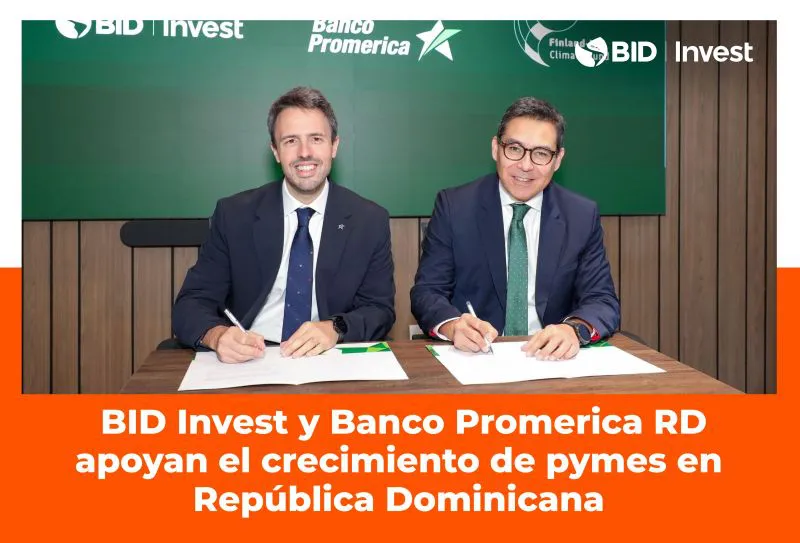 Acuerdo BID Invest y Banco Promérica RD
