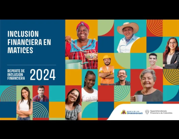 Reporte Banca de las Oportunidades - Inclusión Financiera Colombia 2024