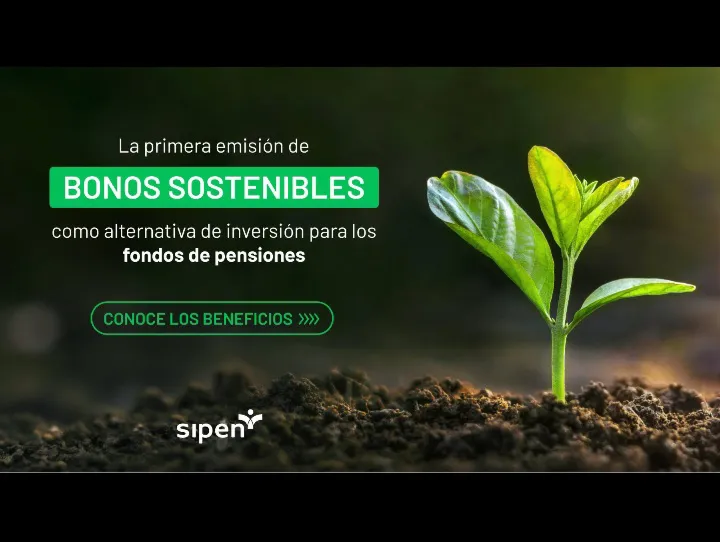 SIPEN República Dominicana - Fondos de Pensiones y emisión de Bonos Sostenibles