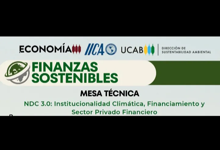 Mesa de Finanzas Sostenibles UCAB , IICA y Bolsa de Valores de Caracas